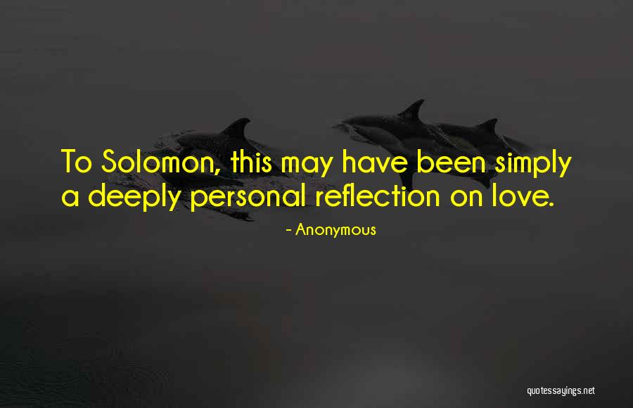 Personal Reflection Quotes By Anonymous Personal Reflection Quotes By Anonymous