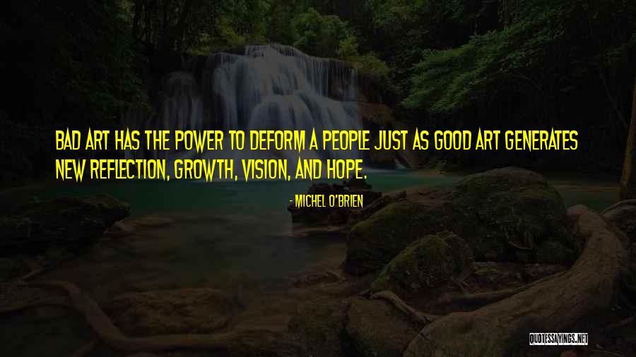 Personal Reflection Quotes By Michel O'Brien Personal Reflection Quotes By Michel O'Brien