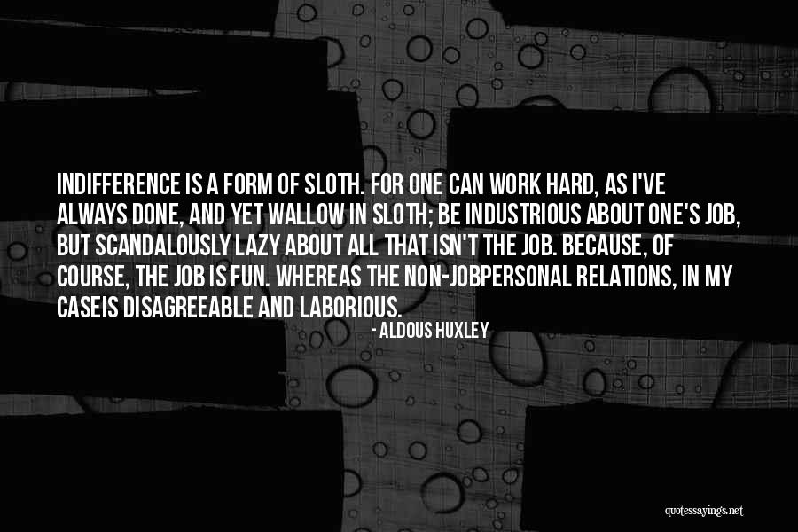 Personal Relations Quotes By Aldous Huxley