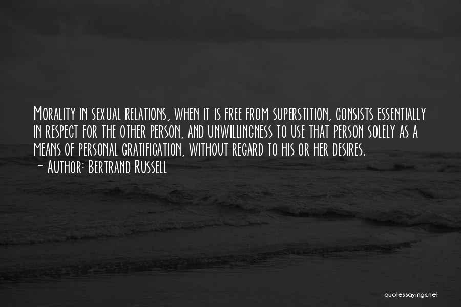 Personal Relations Quotes By Bertrand Russell