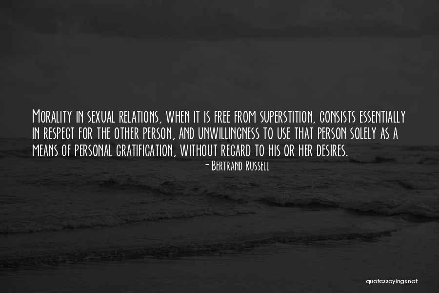 Personal Relations Quotes By Bertrand Russell