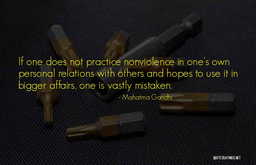 Personal Relations Quotes By Mahatma Gandhi