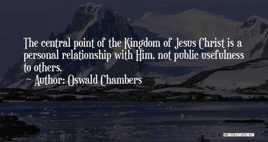 Personal Relationship With Christ Quotes By Oswald Chambers