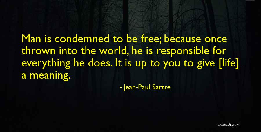 Personal Responsibility Quotes By Jean-Paul Sartre Personal Responsibility Quotes By Jean-Paul Sartre