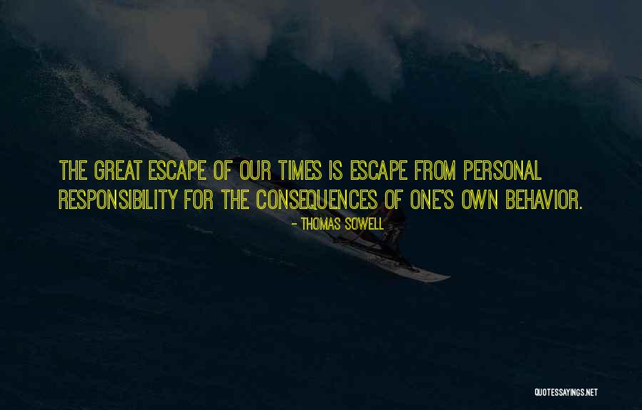 Personal Responsibility Quotes By Thomas Sowell Personal Responsibility Quotes By Thomas Sowell