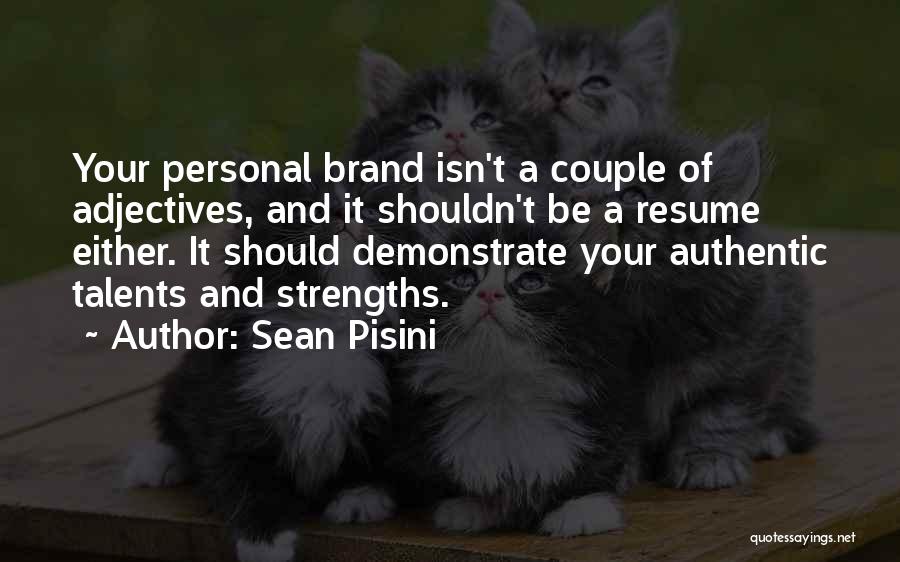 Personal Resume Quotes By Sean Pisini