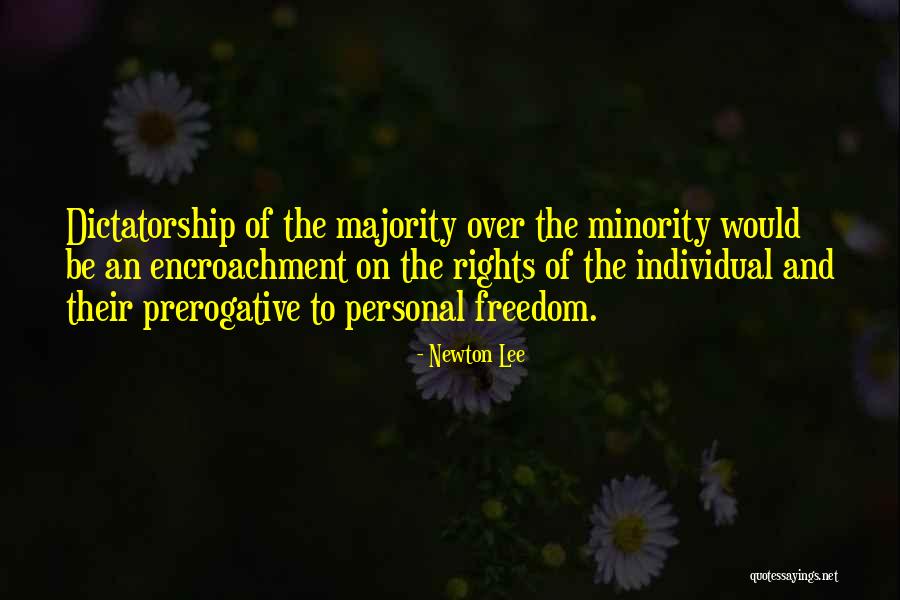 Personal Rights Quotes By Newton Lee Personal Rights Quotes By Newton Lee