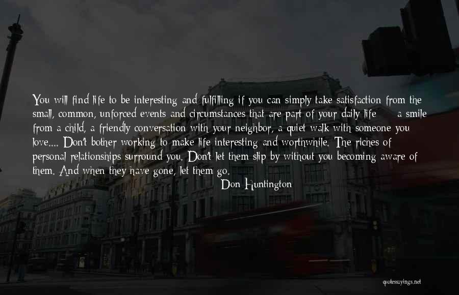 Personal Satisfaction Quotes By Don Huntington Personal Satisfaction Quotes By Don Huntington