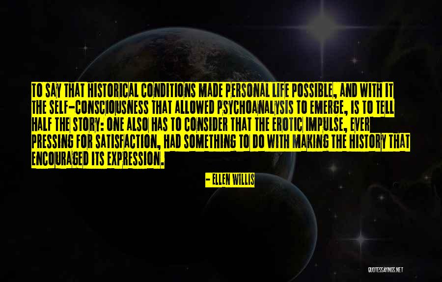 Personal Satisfaction Quotes By Ellen Willis Personal Satisfaction Quotes By Ellen Willis