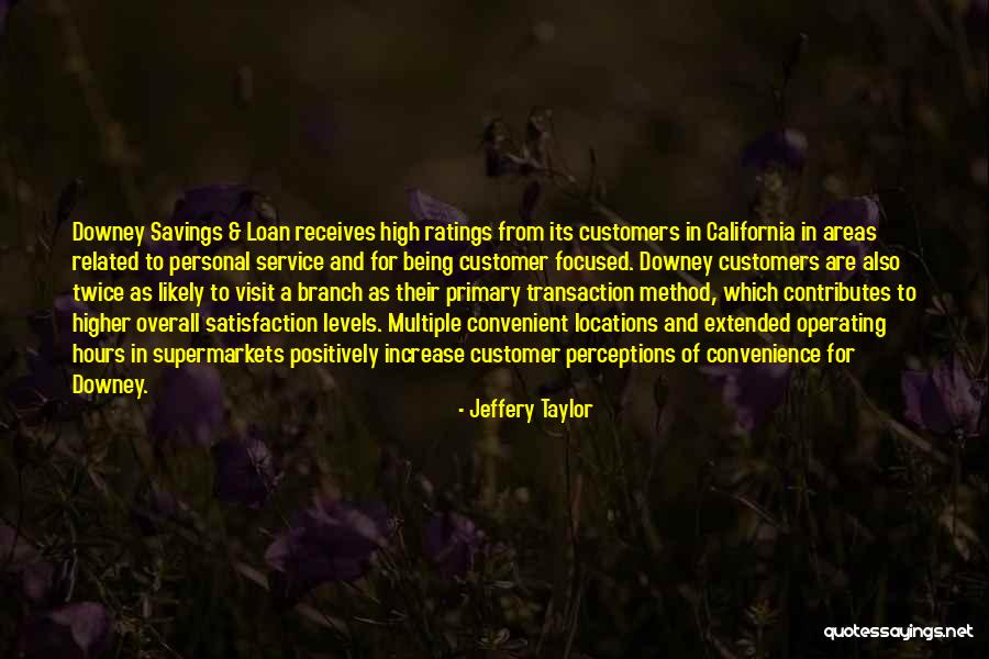 Personal Satisfaction Quotes By Jeffery Taylor Personal Satisfaction Quotes By Jeffery Taylor