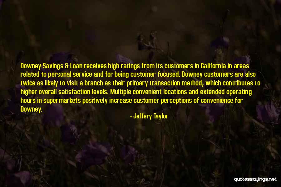 Personal Satisfaction Quotes By Jeffery Taylor