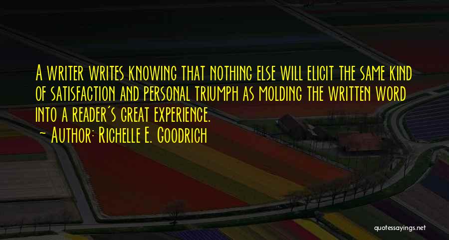 Personal Satisfaction Quotes By Richelle E. Goodrich