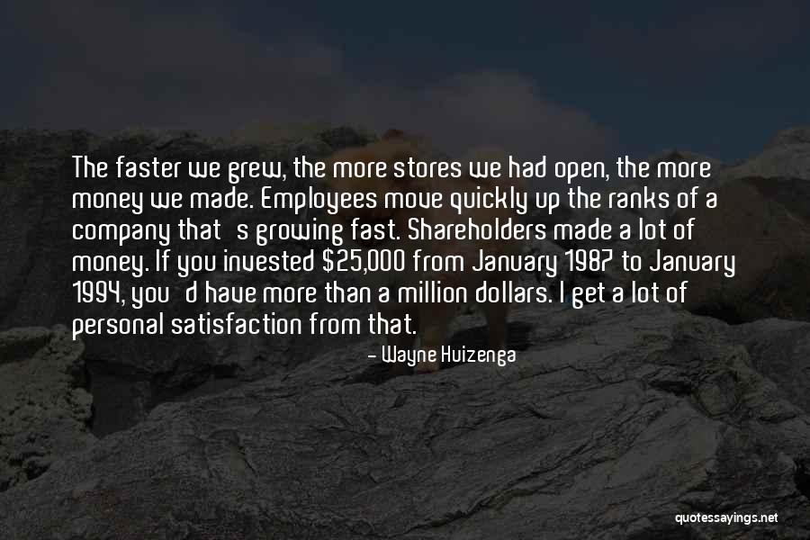 Personal Satisfaction Quotes By Wayne Huizenga Personal Satisfaction Quotes By Wayne Huizenga