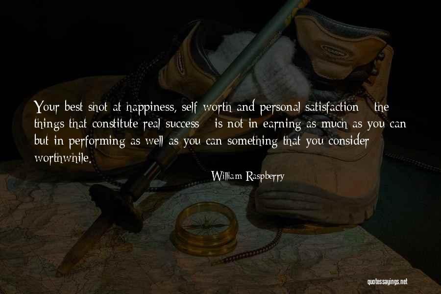 Personal Satisfaction Quotes By William Raspberry