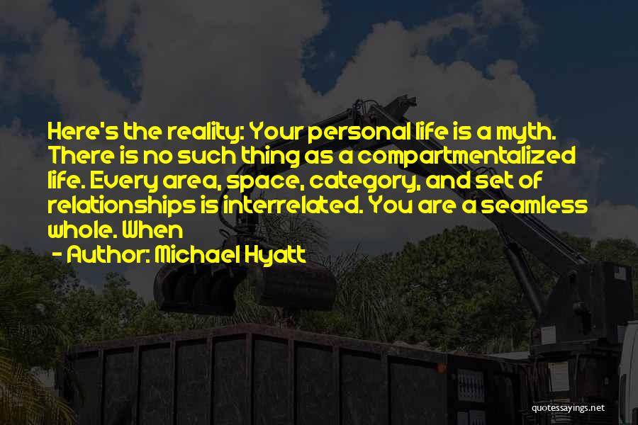 Personal Space In Relationships Quotes By Michael Hyatt