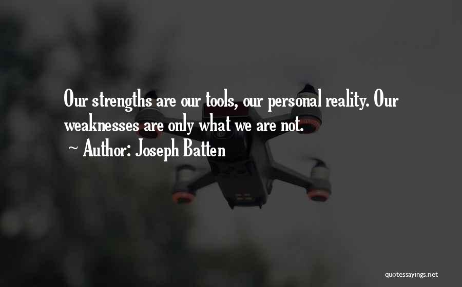 Personal Strengths Quotes By Joseph Batten