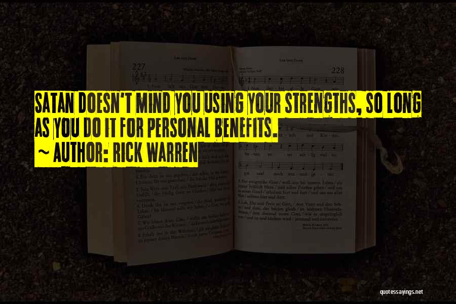 Personal Strengths Quotes By Rick Warren