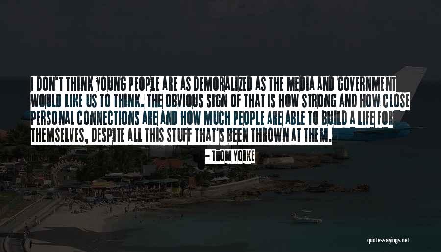 Personal Stuff Quotes By Thom Yorke Personal Stuff Quotes By Thom Yorke