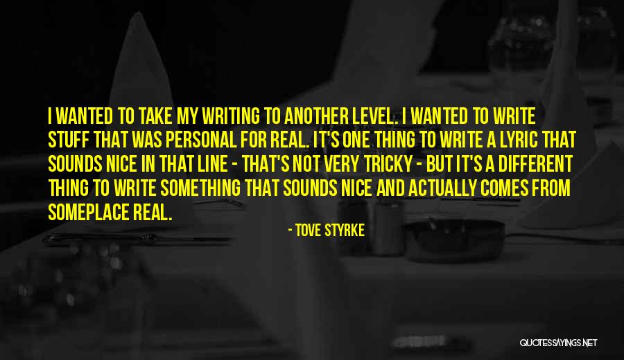 Personal Stuff Quotes By Tove Styrke Personal Stuff Quotes By Tove Styrke