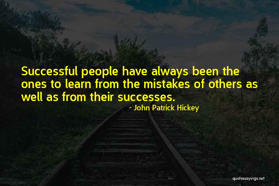 Personal Success Quotes By John Patrick Hickey Personal Success Quotes By John Patrick Hickey
