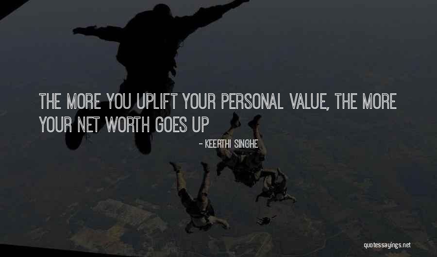 Personal Value Quotes By Keerthi Singhe