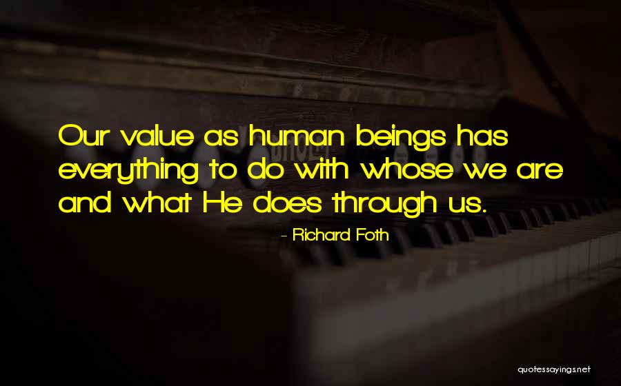Personal Value Quotes By Richard Foth Personal Value Quotes By Richard Foth