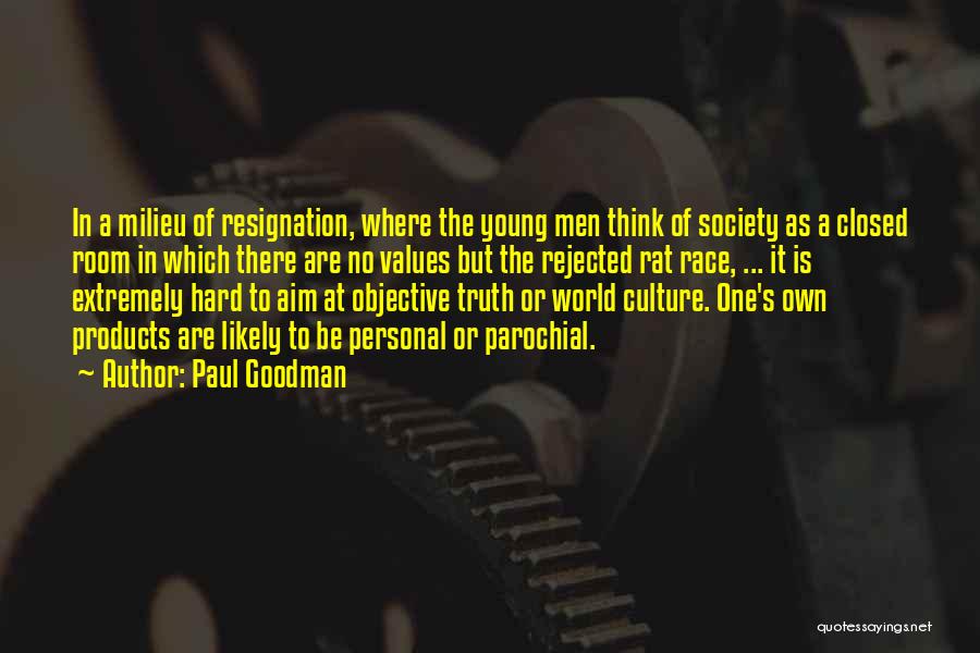 Personal Values Quotes By Paul Goodman