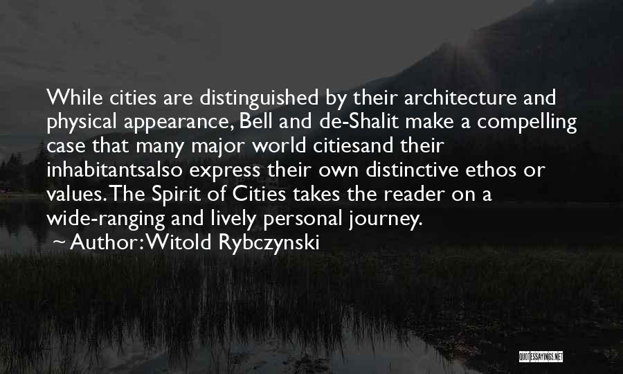 Personal Values Quotes By Witold Rybczynski