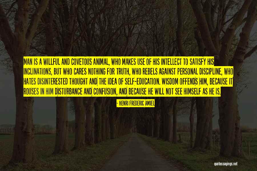Personal Wisdom Quotes By Henri Frederic Amiel Personal Wisdom Quotes By Henri Frederic Amiel