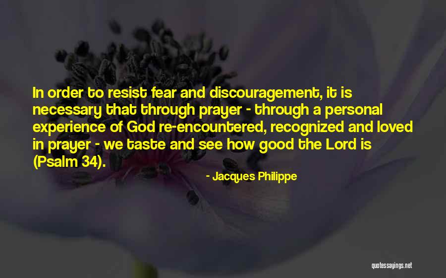 Personal Wisdom Quotes By Jacques Philippe Personal Wisdom Quotes By Jacques Philippe