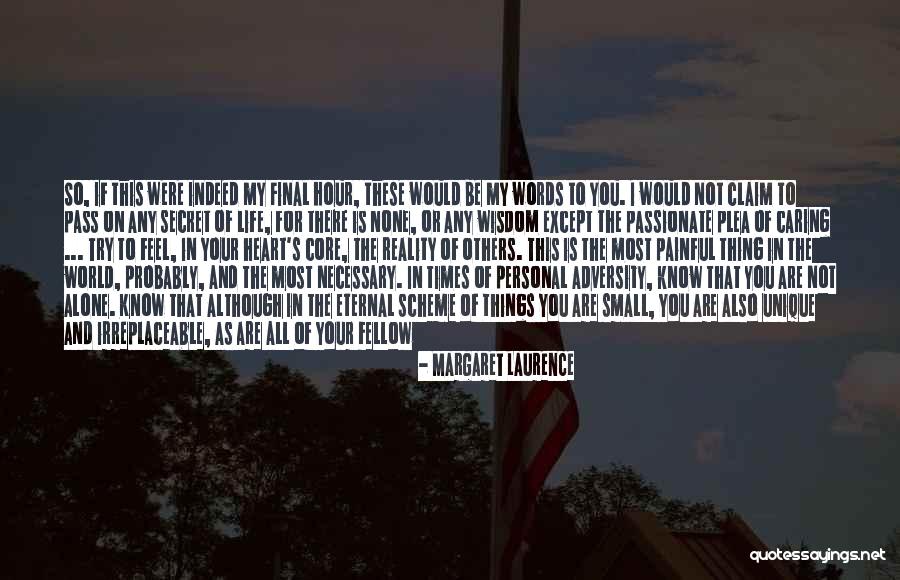 Personal Wisdom Quotes By Margaret Laurence Personal Wisdom Quotes By Margaret Laurence
