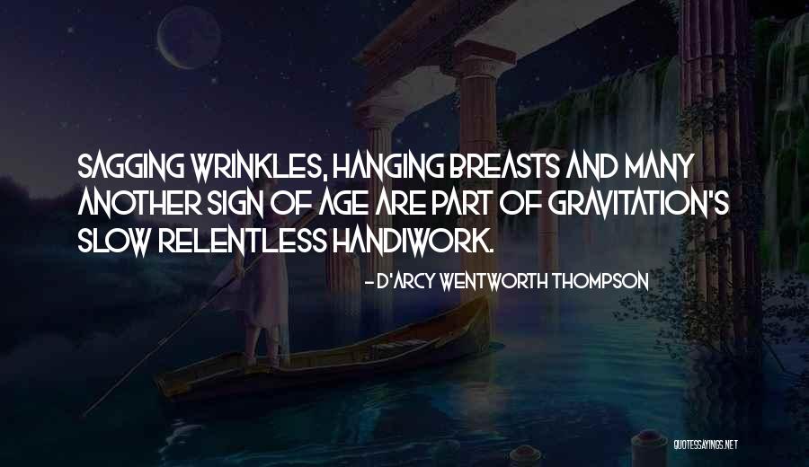 Personalattacks Quotes By D'Arcy Wentworth Thompson Personalattacks Quotes By D'Arcy Wentworth Thompson