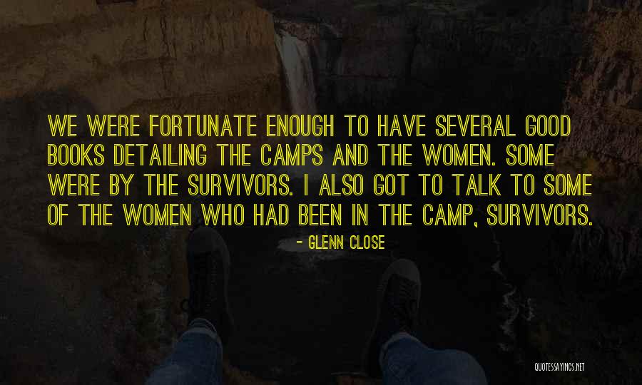Personalistic And Naturalistic Theories Quotes By Glenn Close Personalistic And Naturalistic Theories Quotes By Glenn Close