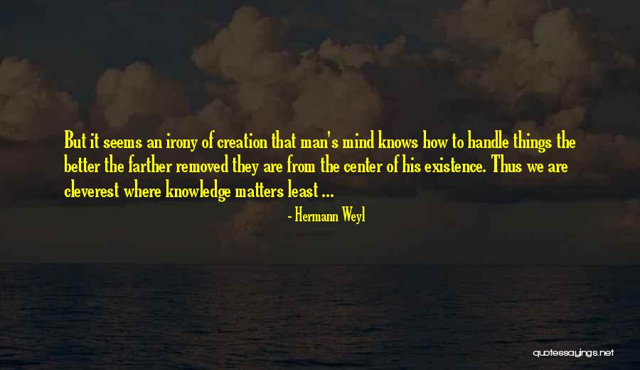 Personalistic And Naturalistic Theories Quotes By Hermann Weyl Personalistic And Naturalistic Theories Quotes By Hermann Weyl
