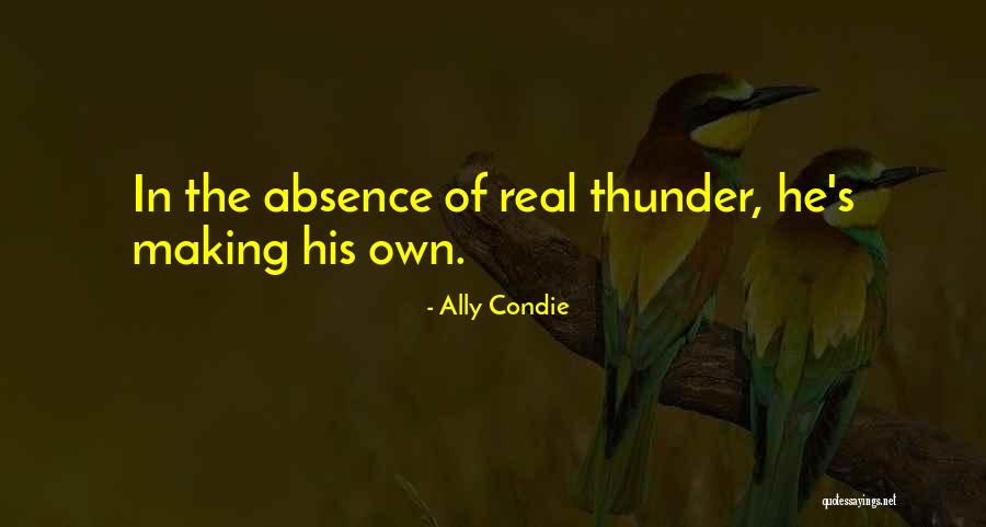 Personalitatea Cadrului Quotes By Ally Condie Personalitatea Cadrului Quotes By Ally Condie