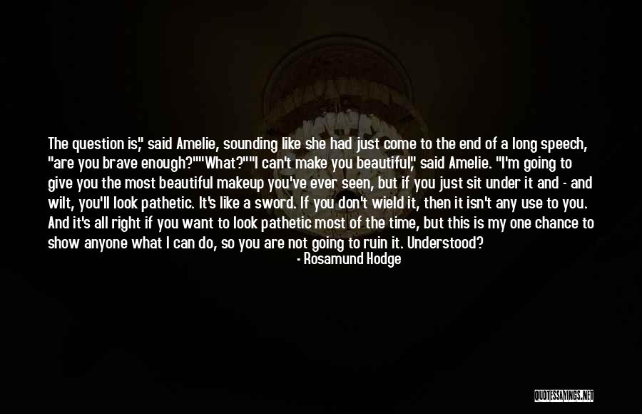 Personalitatea Cadrului Quotes By Rosamund Hodge Personalitatea Cadrului Quotes By Rosamund Hodge