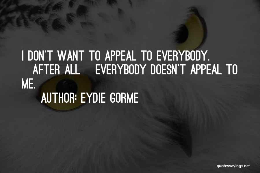 Personalities And Friendship Quotes By Eydie Gorme