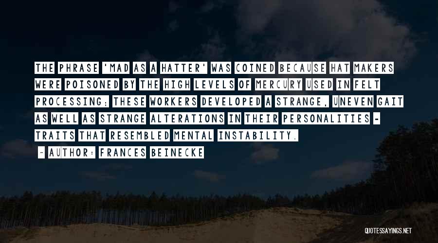 Personalities And Traits Quotes By Frances Beinecke