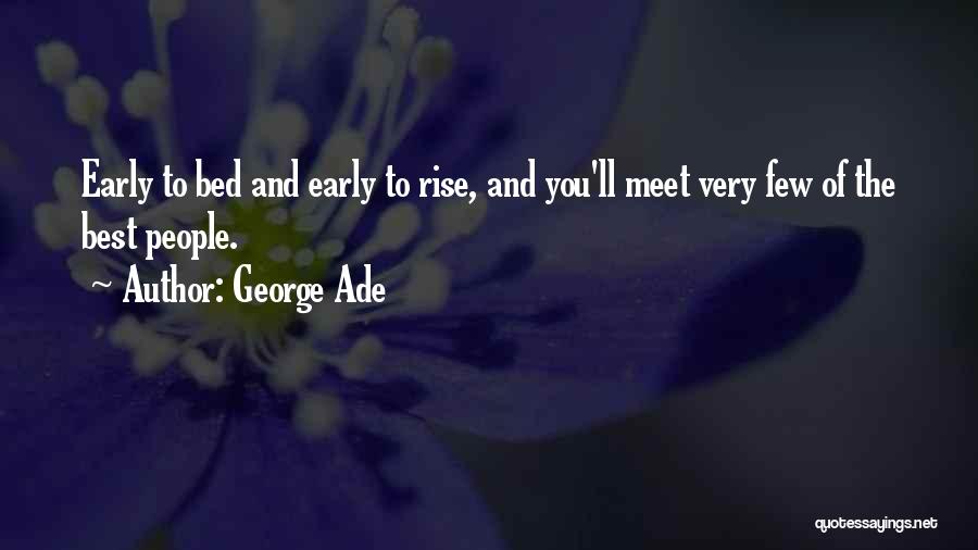 Personalities And Traits Quotes By George Ade