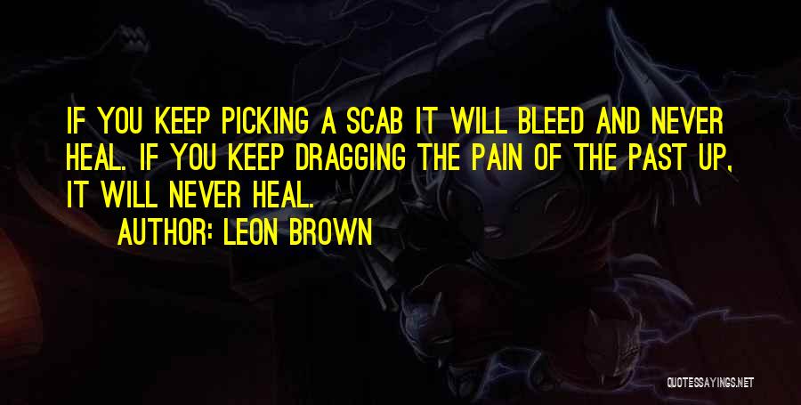 Personalities And Traits Quotes By Leon Brown