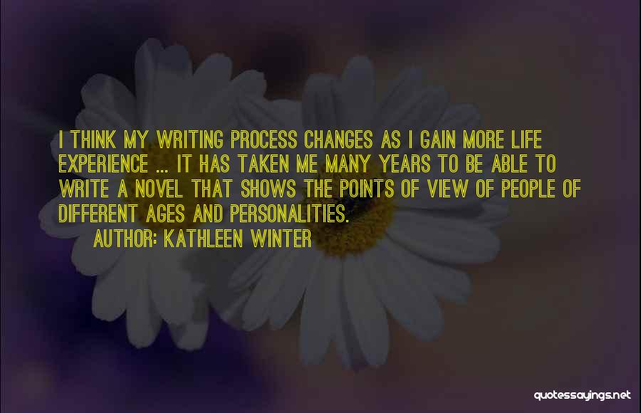 Personalities Different Quotes By Kathleen Winter