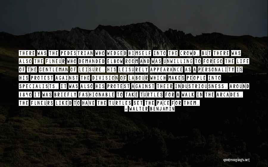 Personality And Appearance Quotes By Walter Benjamin Personality And Appearance Quotes By Walter Benjamin