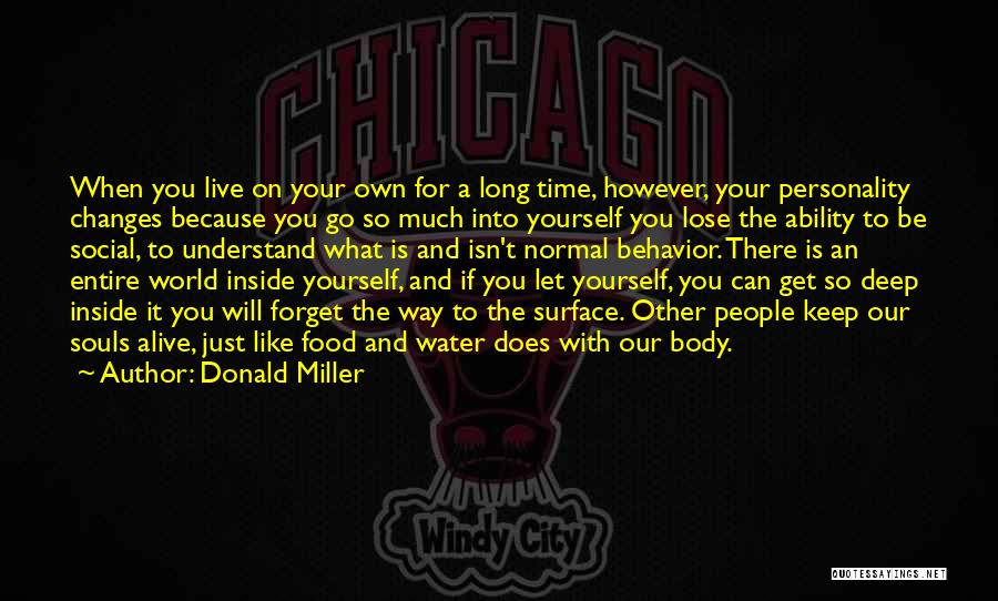 Personality And Behavior Quotes By Donald Miller