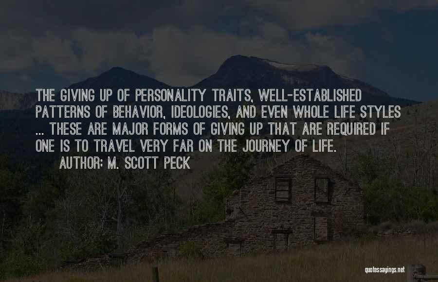 Personality And Behavior Quotes By M. Scott Peck