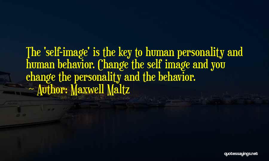 Personality And Behavior Quotes By Maxwell Maltz