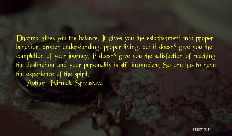 Personality And Behavior Quotes By Nirmala Srivastava