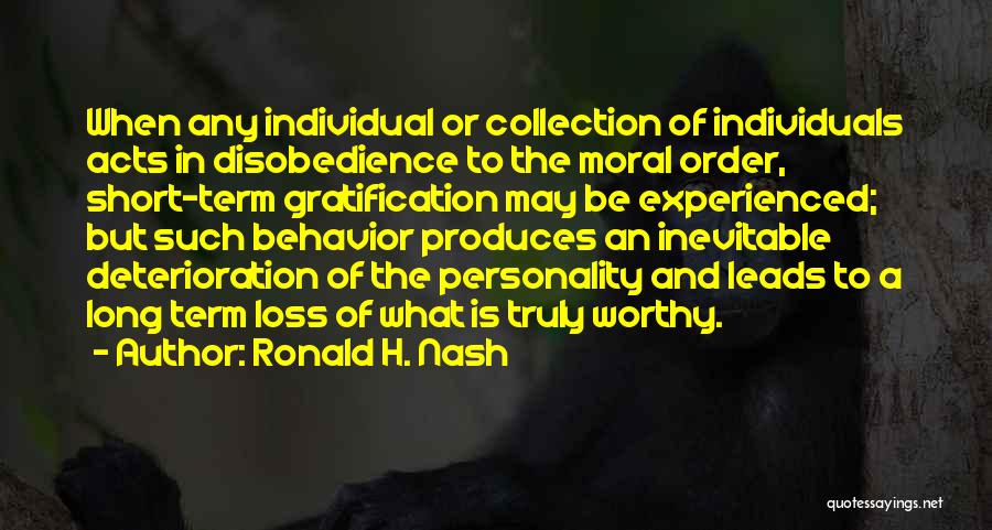 Personality And Behavior Quotes By Ronald H. Nash