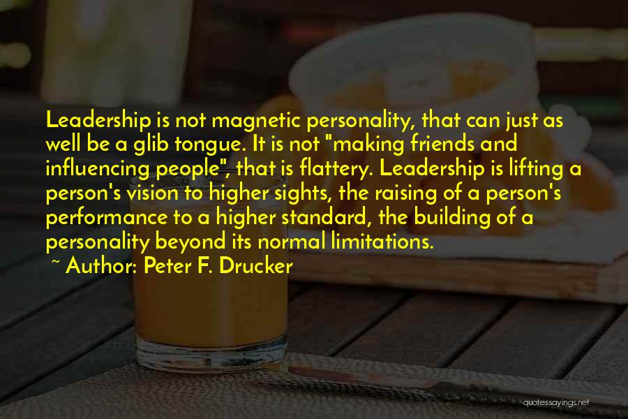 Personality And Leadership Quotes By Peter F. Drucker