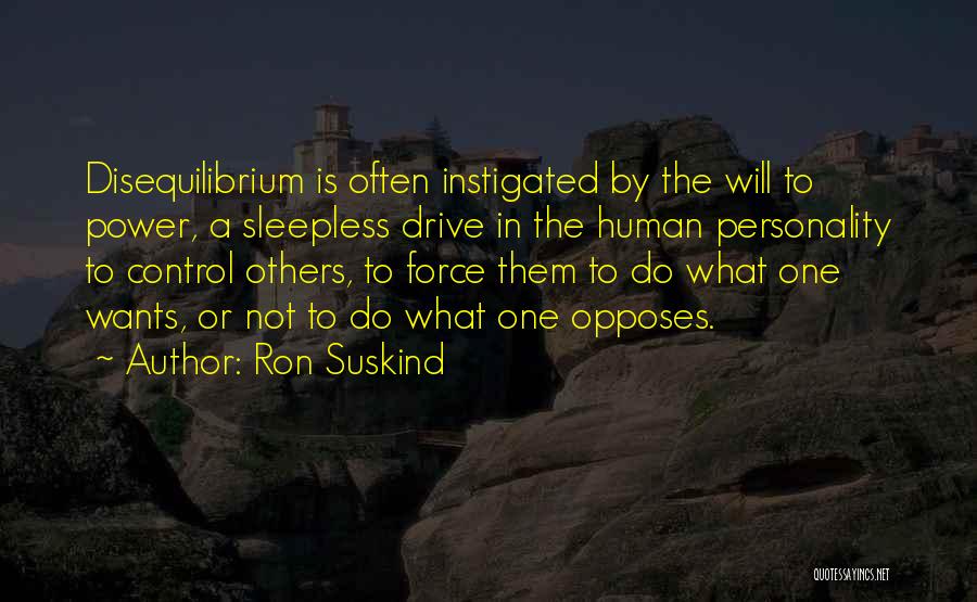 Personality And Leadership Quotes By Ron Suskind