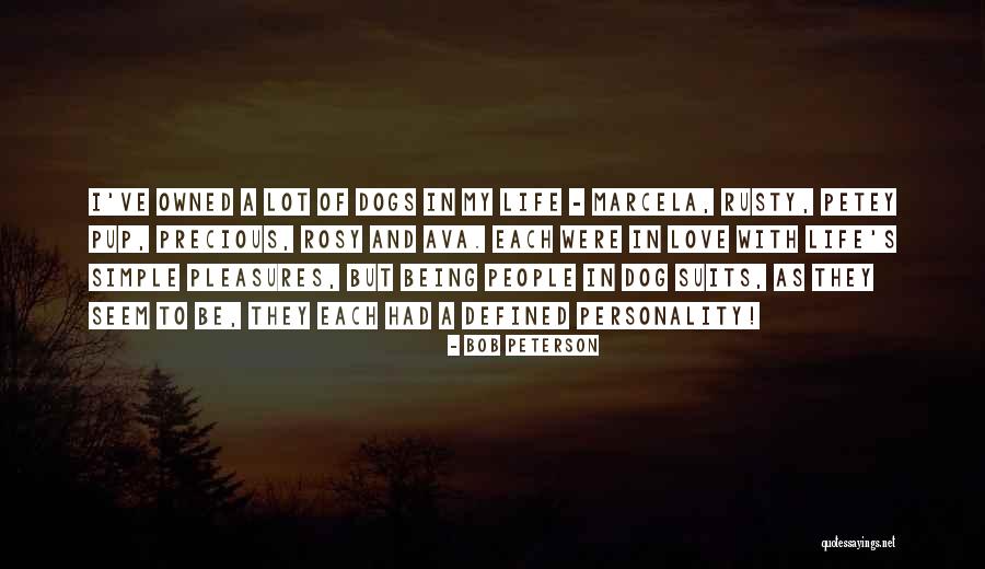 Personality And Love Quotes By Bob Peterson Personality And Love Quotes By Bob Peterson
